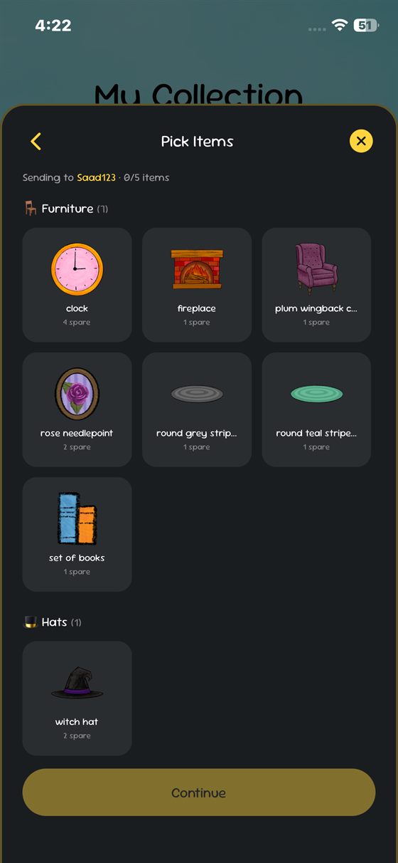 Spare items can be picked from the collection and sent to a friend.